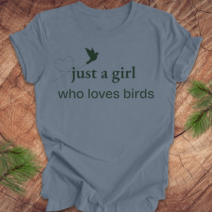 Just A Girl Who Loves Birds Tee