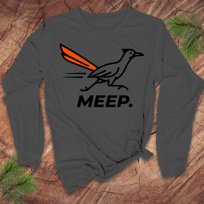 Dark gray long-sleeve shirt with a graphic of a roadrunner and 'MEEP.' text on a wooden surface.