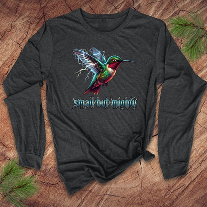 Dark gray long-sleeve shirt with a lightning hummingbird design and 'small but mighty' text on a wooden surface.