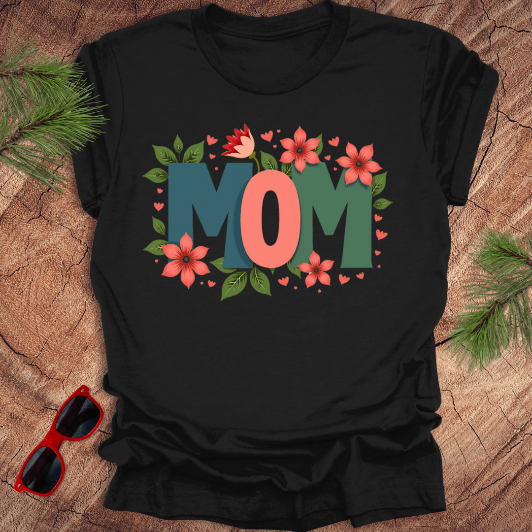 Mom Flowers Tee - Wandering Owl Adventure Gear