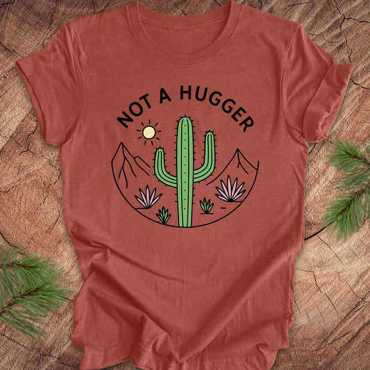 Not A Hugger Cactus Tee