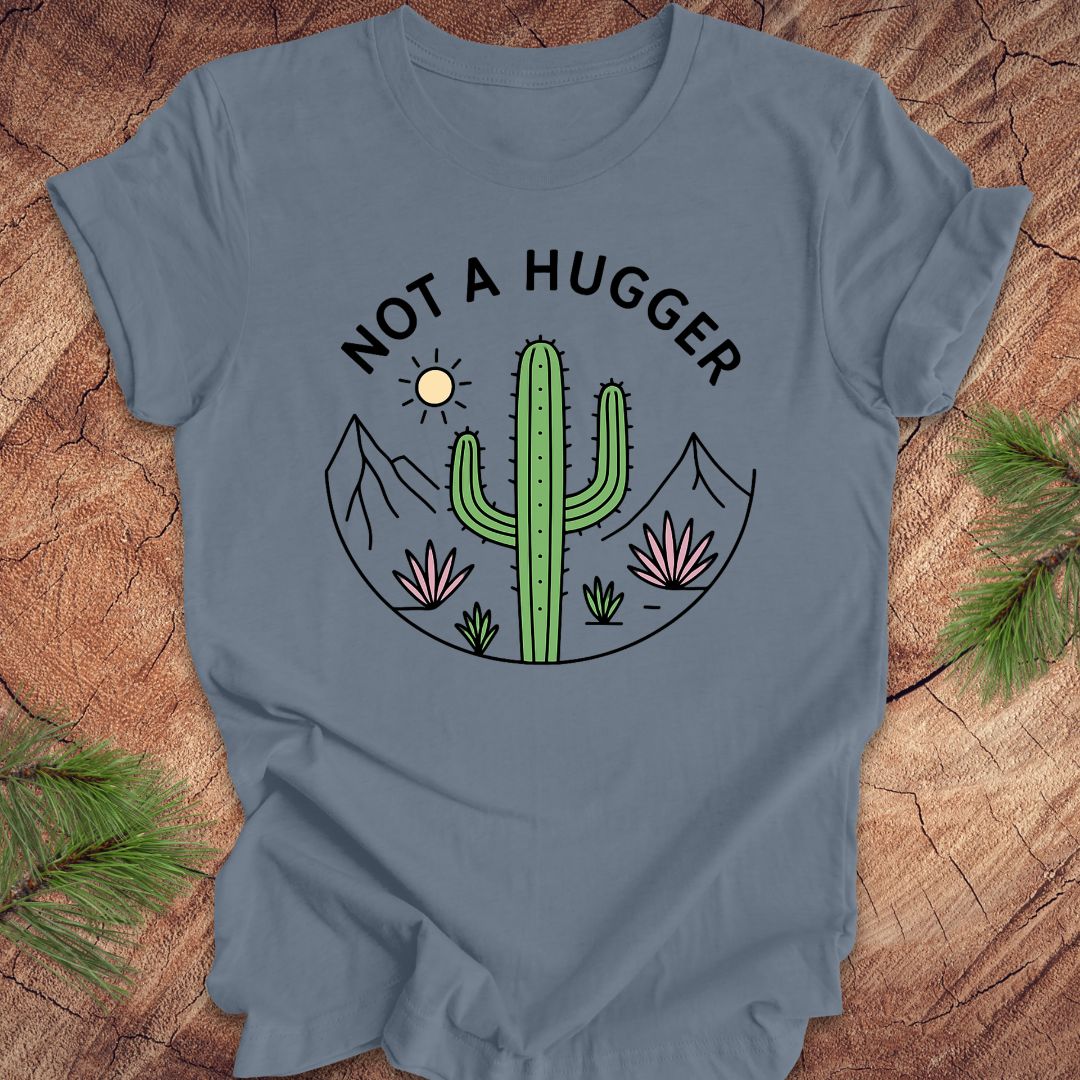 Not A Hugger Cactus Tee