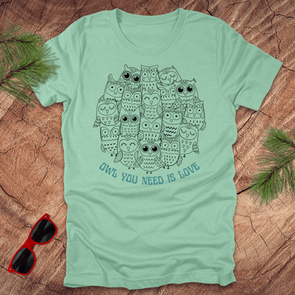 Owl You Need is Love Tee - Wandering Owl Adventure Gear