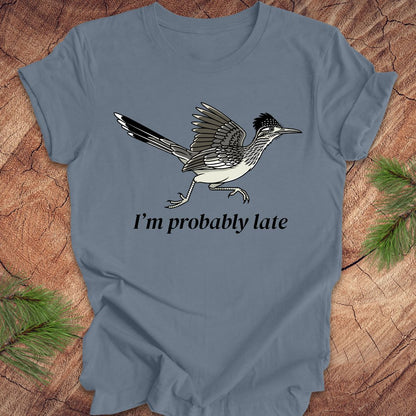 Probably Late Roadrunner Tee