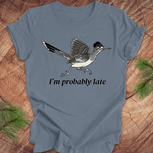 Probably Late Roadrunner Tee