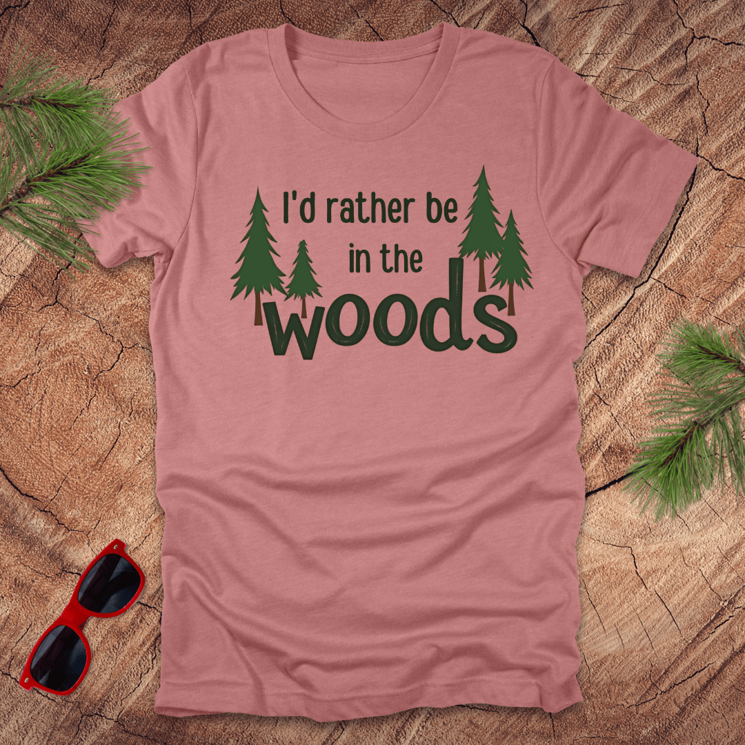 Rather Be in the Woods Unisex Tee - Wandering Owl Adventure Gear