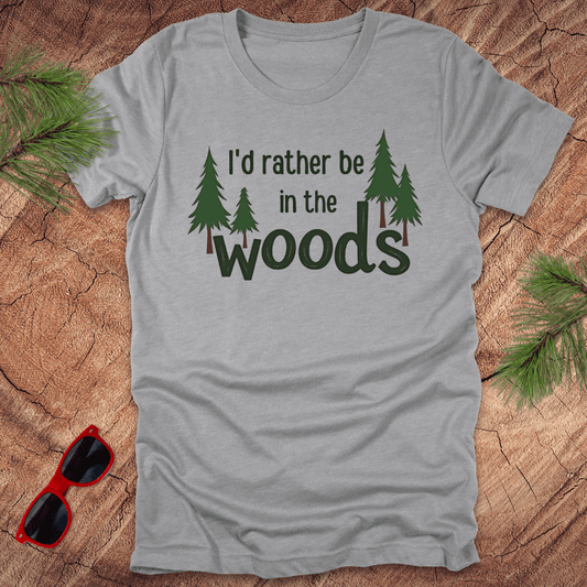 Rather Be in the Woods Unisex Tee - Wandering Owl Adventure Gear