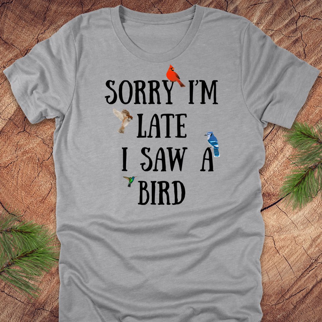 Sorry I'm Late I Saw a Bird Tee — Athletic Heather, Size L (Final Sale)