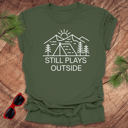 Still Plays Outside Tee - Wandering Owl Adventure Gear