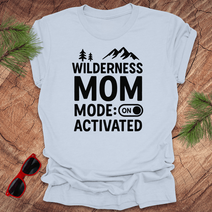 Wilderness Mom Activate Mode Tee - Wandering Owl Adventure Gear