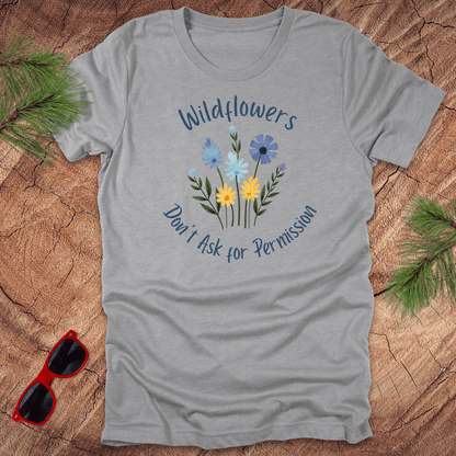 Wildflowers Don't Ask - Wandering Owl Adventure Gear