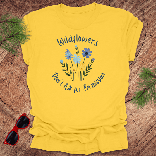 Wildflowers Don't Ask - Wandering Owl Adventure Gear